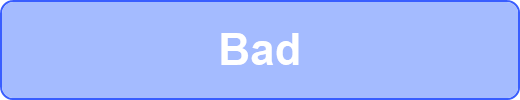 Bad